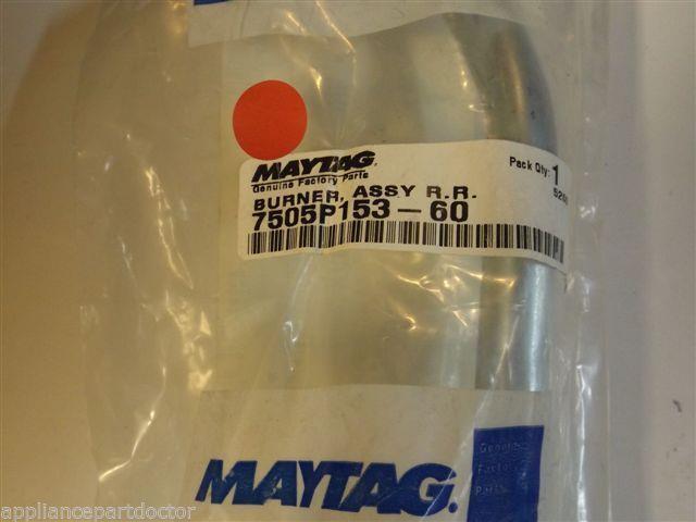 Maytag Gas Stove 7505P153-60 Burner NEW IN BOX Maytag Gas Stove 7505P153-60 Burner NEW IN BOX